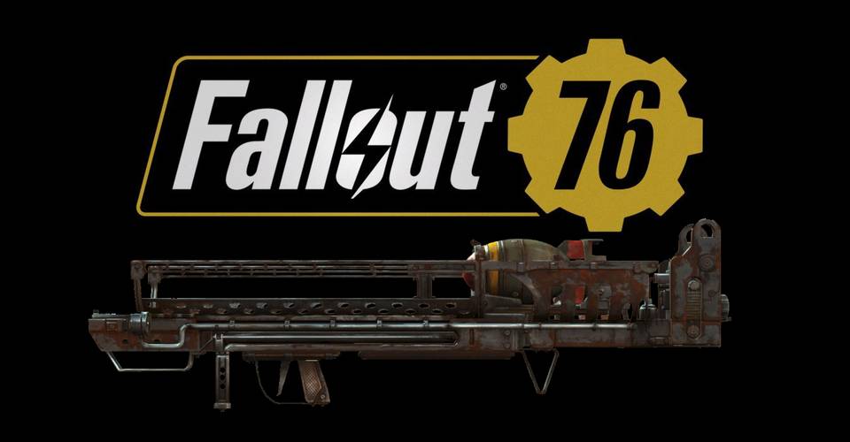 Fallout 76 Guide Where To Find The Best Weapons Screen Rant