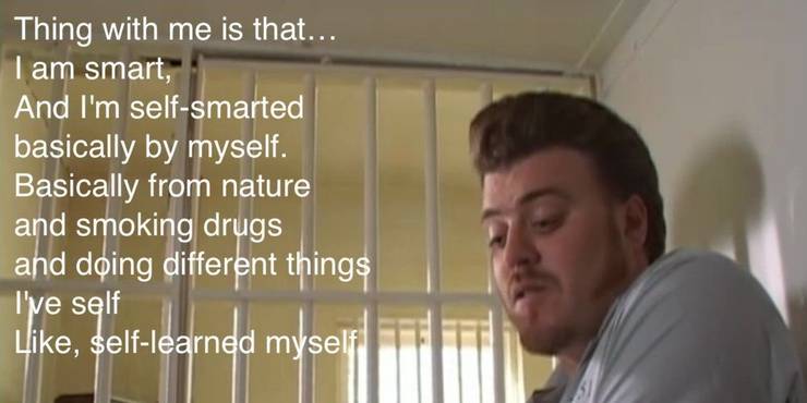 Trailer Park Boys 10 Hilarious Rickyisms We Ve Added To Our Vocabulary