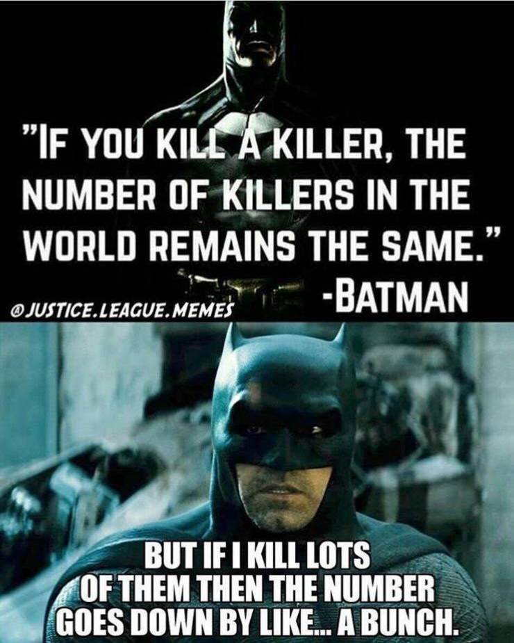 batman kill a killer logic meme Edited