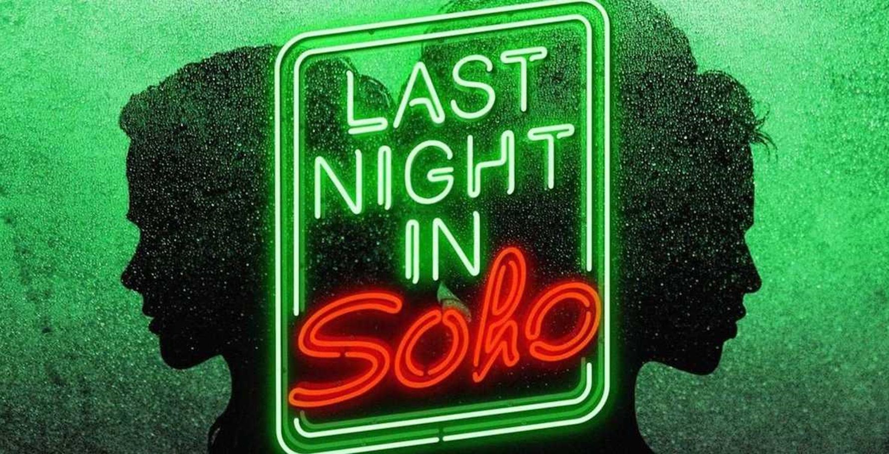 Last Night In Soho: Everything We Know (So Far) About Edgar Wright's