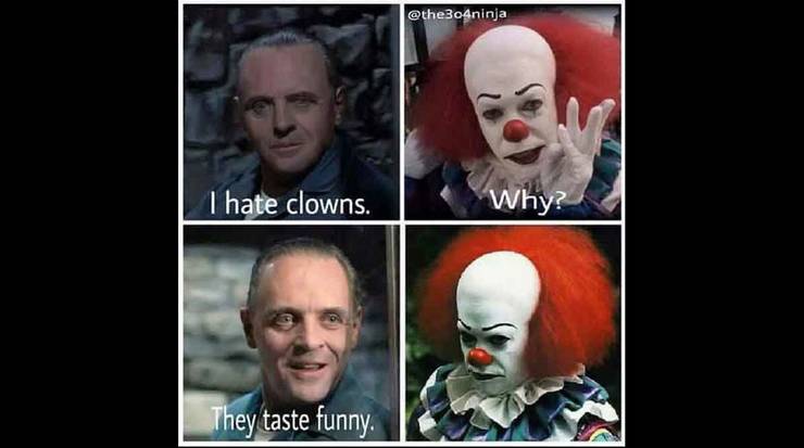 It 10 Movie Memes That Will Have You Dying Of Laughter