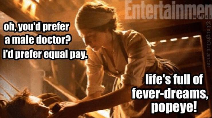 Outlander 10 Hilarious Claire Memes That Are Too Funny