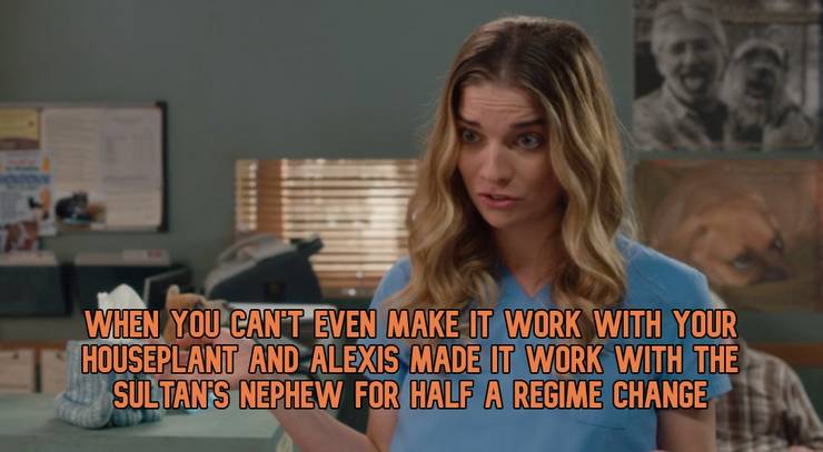Schitt S Creek 10 Alexis Rose Memes That Are Too Hilarious For Words