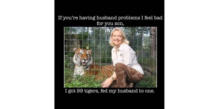 Tiger King 10 Carole Baskin Memes That Will Have You Cry Laughing