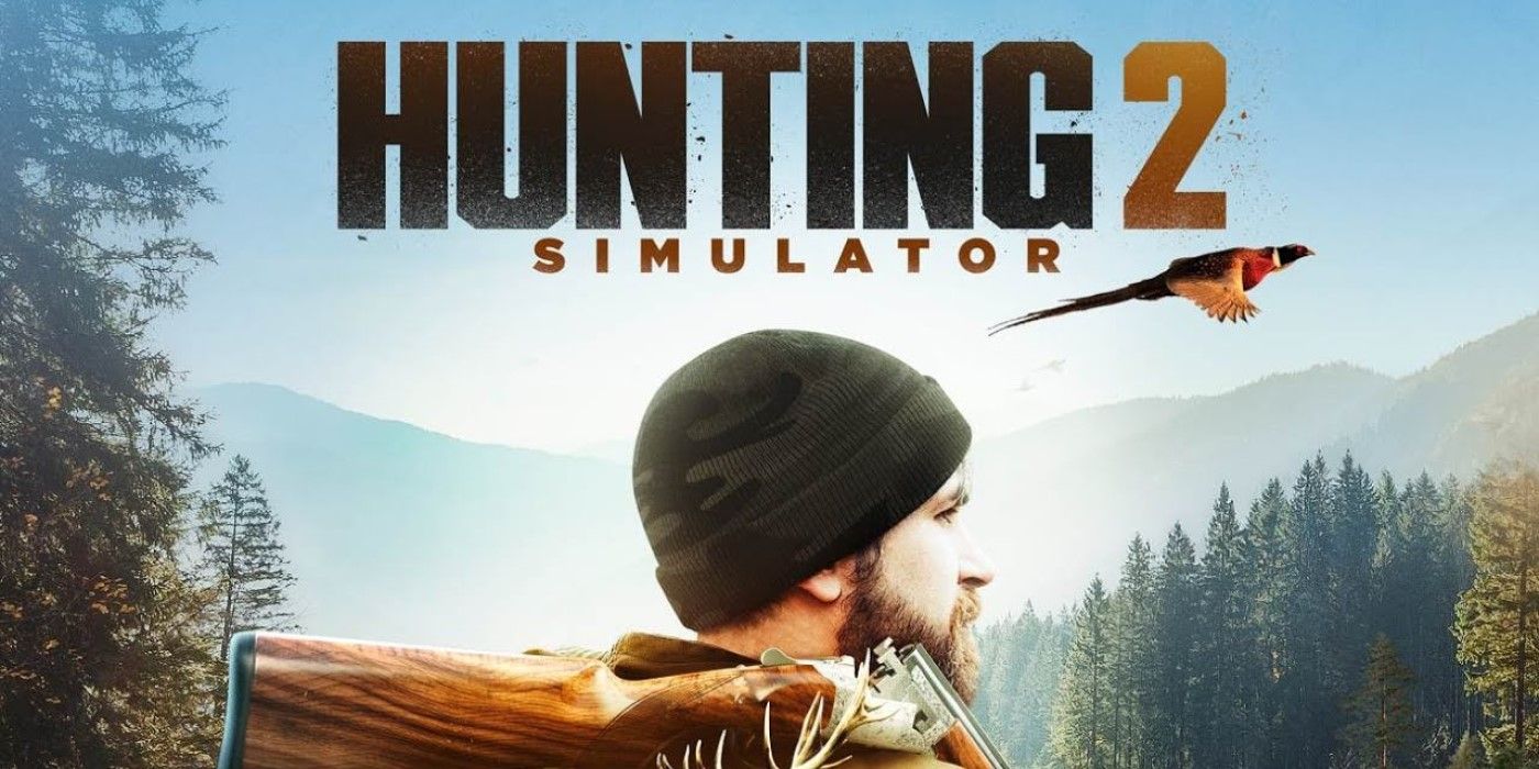 Hunting Simulator 2 Review Ready Aim Don T Fire Screen Rant