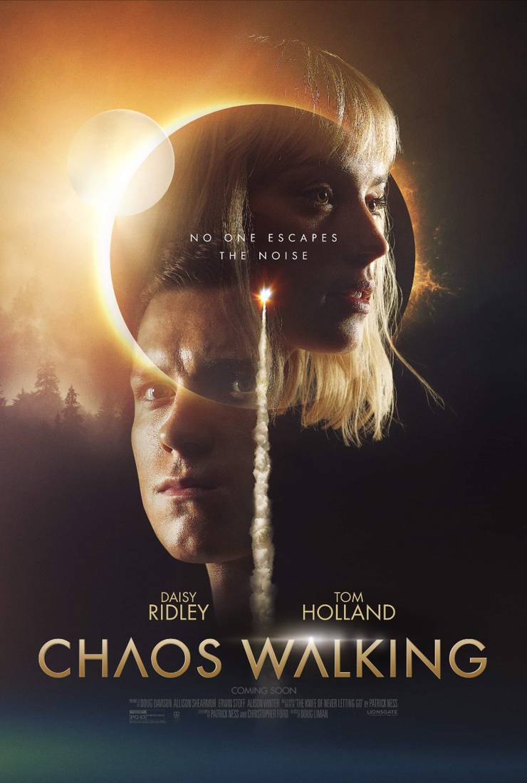Chaos Walking Movie Posters Spotlight Tom Holland Daisy Ridley Chaos Walking Movie Posters Spotlight Tom Holland Daisy Ridley