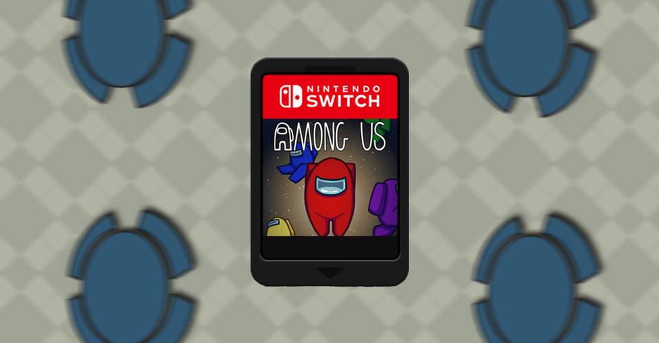 Among Us On Nintendo Switch Is There A Game Card Screen Rant