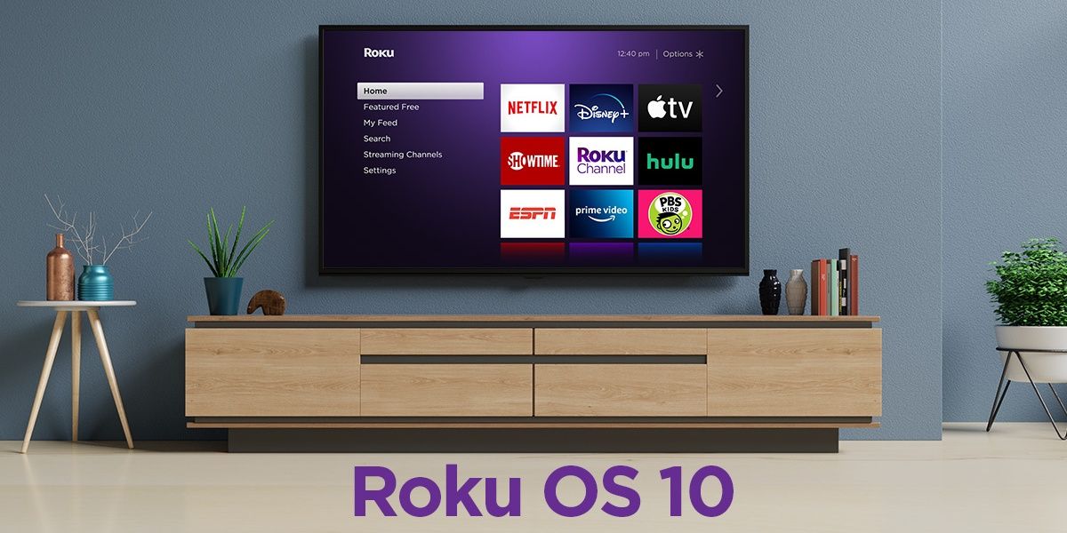 Roku OS 10 All The New Features & Upgrades Explained
