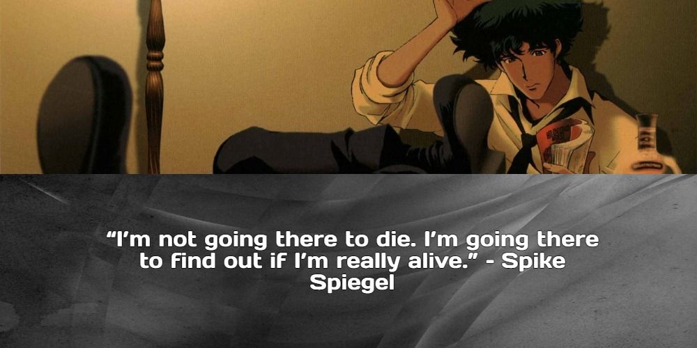 10 Best Quotes From Cowboy Bebop Ranked 