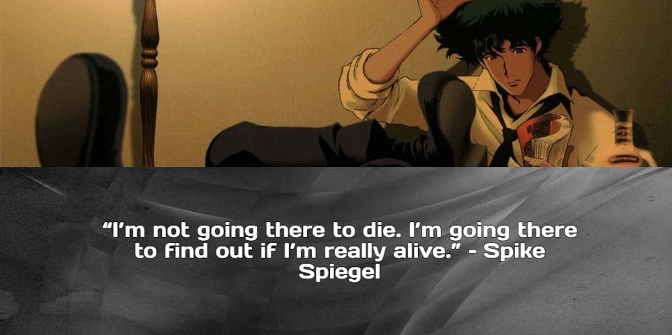 10 Best Quotes From Cowboy Bebop Ranked Screenrant 10 Best Quotes From Cowboy Bebop Ranked Screenrant
