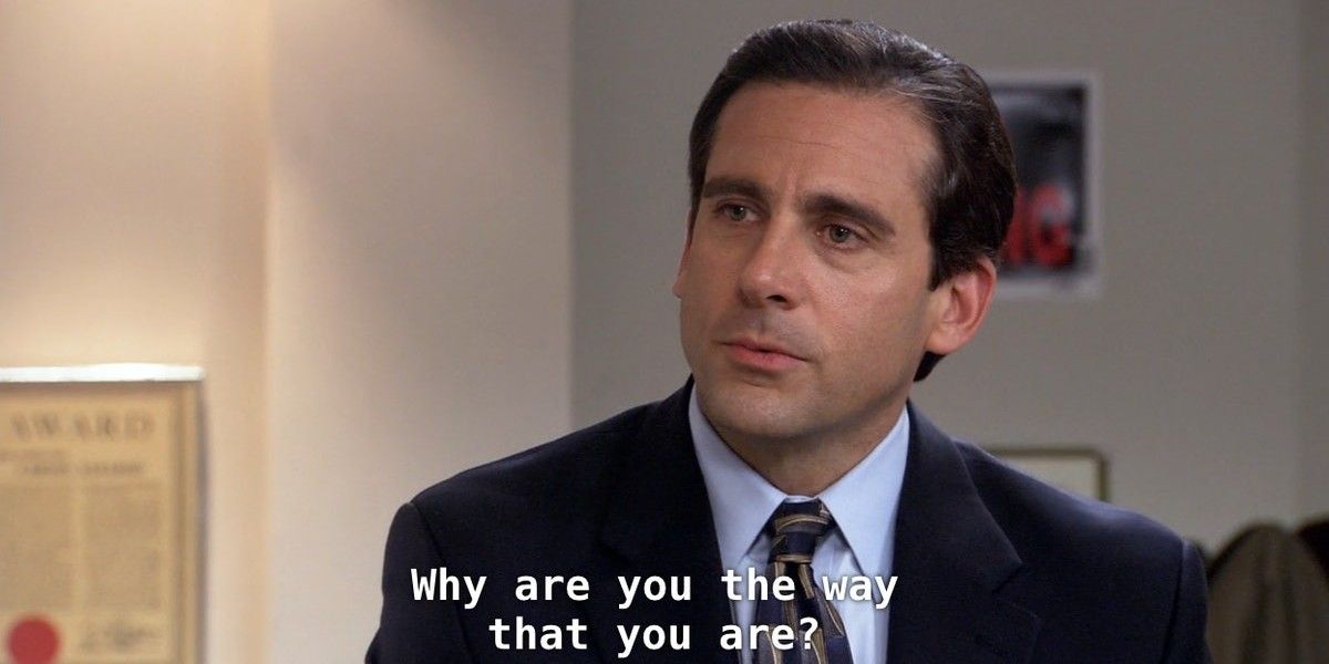 michael asks toby why are you the way that you are in the office
